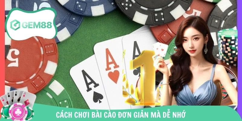 Cách chơi bài cào đơn giản mà dễ nhớ