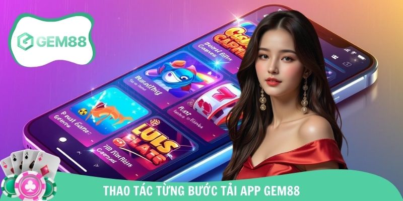 Hướng dẫn chi tiết từng thao tác thực hiện download ứng dụng