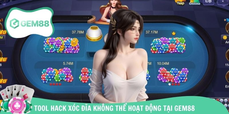 Tool hack xóc đĩa không thể hoạt động tại Gem88